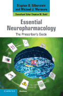 Essential Neuropharmacology: The Prescriber's Guide