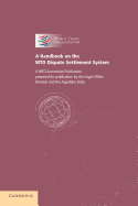 A Handbook on the Wto Dispute Settlement System