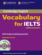 Cambridge Vocabulary for IELTS with Answers: Self-Study Vocabulary Practice
