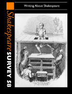 Shakespeare Survey: Writing about Shakespeare