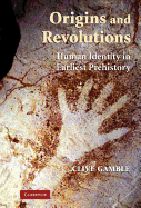 Origins and Revolutions: Human Identity in Earliest Prehistory
