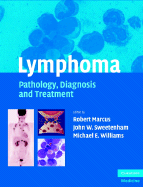 Lymphoma: Pathology, Diagnosis and Treatment