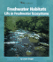 Freshwater Habitats: Life in Freshwater Ecosystems