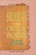 Sociology and Critical Inquiry: The Work, Tradition, and Purpose