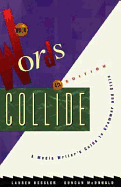 When Words Collide: A Media Writer's Guide to Grammar and Style