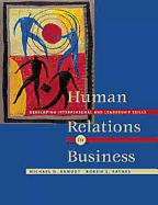 Human Relations in Business: Developing Interpersonal and Leadership Skills (with InfoTrac) Michael G. Aamodt and Bobbie L. Raynes