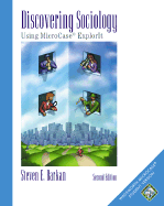 Discovering Sociology: Using Microcase Explorit (with Microcase: Statistical Analysis for the Social Sciences Passcard)
