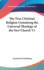 The True Christian Religion Containing the Universal Theology of the New Church V1
