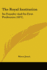 The Royal Institution: Its Founder and Its First Professors