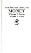 Money : whence it came, where it went