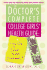 The Doctor's Complete College Girls' Health Guide: From Sex to Drugs to the Freshman Fifteen