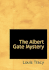 The Albert Gate Mystery