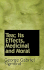 Tea; Its Effects, Medicinal and Moral