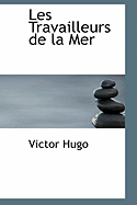 Les Travailleurs de La Mer
