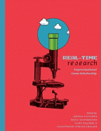 Real-Time Research: Improvisational Game Scholarship