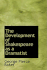 The Development of Shakespeare as a Dramatist