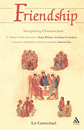 Friendship: Interpreting Christian Love