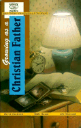 Growing as a Christian Father
