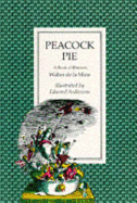 Peacock Pie, a Book of Rhymes