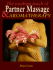 Soothing Partner Massage