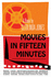 Movies In Fifteen Minutes: The Ten Biggest Movies Ever For People Who Can't Be Bothered