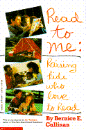 Read to Me: Raising Kids Who Love to Read