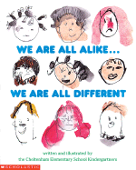 We Are All Alike...We Are All Different
