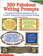 Thought-Provoking Springboards for Creative, Expository, and Journal Writing