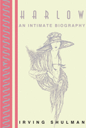 Harlow : an intimate biography
