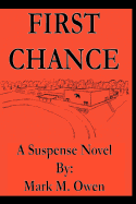 First Chance: A Suspense Novel