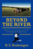 Beyond the River: Book 1 of the Union Cavalry in the West Bart Willoughby & the Mississippi Campaign