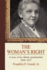 The Woman's Right: A Story of My Maine Grandmother1848-1927