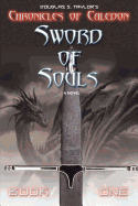 Sword of Souls: Chronicles of Caledon