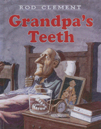 Grandpa's Teeth
