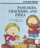 Pancakes, Crackers, and Pizza: A Book about Shapes