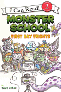 First Day Frights