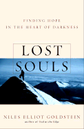 Lost Souls: Finding Hope in the Heart of Darkness