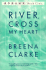 River, Cross My Heart