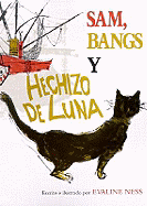 Sam, Bangs y Hechizo de Luna