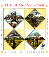 The Seasons Sewn: A Year in Patchwork