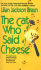 The Cat Who Said Cheese