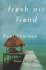 Fresh Air Fiend: Travel Writings, 1985-2000