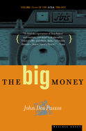 The Big Money