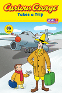 Curious George Takes a Trip: Level 1