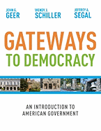 Gateways to Democracy: An Introduction to American Government (Book Only)