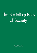 The Sociolinguistics of Society