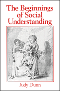 The Beginnings of Social Understanding