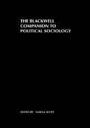 The Blackwell Companion to Political Sociology