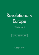 Revolutionary Europe, 1783-1815