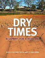 Dry Times: Blueprint for a Red Land